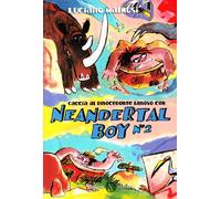 Caccia al rinoceronte lanoso con Neandertal Boy