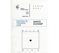 Caccia al tesoro con Marcel Duchamp