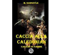 Caccia alla Caledonian: Caraibi in fiamme