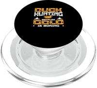 Caccia alle anatre perché l'oro è noioso un cacciatore di anatre di uccelli acquatici PopSockets PopGrip per MagSafe