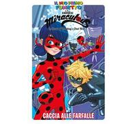 Caccia alle farfalle. Miraculous. Le storie di Ladybug e Chat Noir