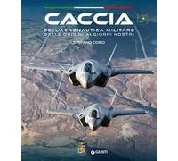 Caccia dell'Aeronautica militare dalle origini ai giorni nostri