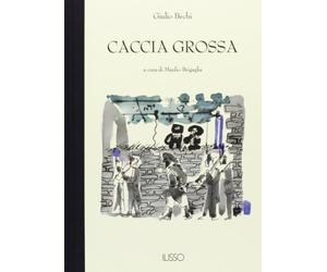 Caccia grossa. Scene e figure del banditismo sardo