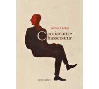CACCIACUORE di Michele Ferri - Corsiero Editore, 2021 - copia autografata