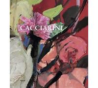Cacciarini. Opere dal 1973 al 2023. Ediz. illustrata