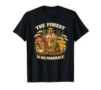 Cacciatore di Funghi Regalo The Forest is My Pharmacy Maglietta