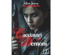 Cacciatori di Demoni - Hunters Chronicles