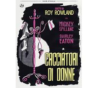 Cacciatori Di Donne (DVD) Spillane Nolan Eaton