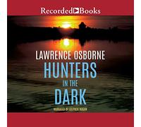Cacciatori nel buio: un romanzo
