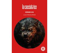 CACCIATRICE (LA) - Nonami Asa - 2025 - Atmosphere Libri