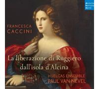 Caccini, Francesca (1587-1640) - F. Caccini: La liberazione di Ruggiero fro [CD]