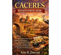 CÁCERES REISEFÜHRER 2026
