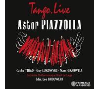Cacho Tirao, Guy Lukowski & Marc Grauwels Astor Piazzolla: Tango, Live (CD)