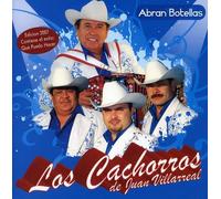 Cachorros De Juan Villarreal - Abran Botellas