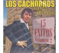 Cachorros De Juan Villarreal - Vol. 2-15 Hits
