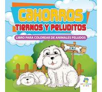Cachorros Tiernos y Peluditos: Libro Para Colorear de Animales Peludos