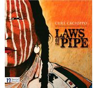 Cacioppo, Curt - Laws Of The Pipe