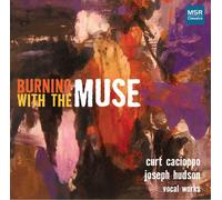 Cacioppo/Hudson - Burning With The Muse