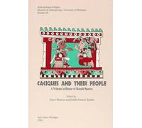 Caciques and Their People: A Volume in Honor of Ronald - Libro in brossura...