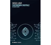 Caconomia digitale. Un diario minimo