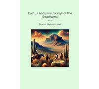 Cactus and pine: Songs of the Southwest