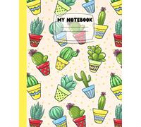 Cactus Charm Notebook: Perfect for Creative Writing, School Notes, and Daily Ideas - 110 Pages - 7.5 x 9.25