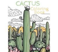 Cactus Coloring Book: Fun Cactus Adult Coloring BooK