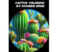 CACTUS COLORING BY NUMBER BOOK