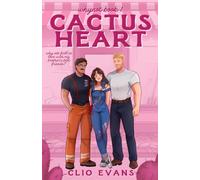 Cactus Heart: A Brother's Best Friends Small Town Romance