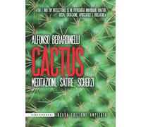 Cactus: Meditazioni, satire, scherzi