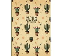 Cactus Notebook | Quaderno per Appunti A4 Puntinato: Taccuino con Griglia a Puntini per Lettering, Journaling, Esercizi di Calligrafia, Schemi e Tabelle | Design Boho Botanico