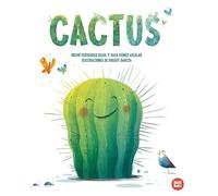Cactus: Una simpática y entrañable historia que nos invita a aceptarnos un poco más