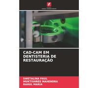 CAD-CAM EM DENTISTERIA DE RESTAURAÇÃO