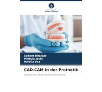 CAD-CAM nella protesica – L'evoluzione nella produzione di protesi