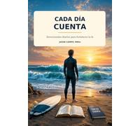 Cada día cuenta: Devocionales diarios para fortalecer la fe.