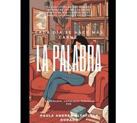 Cada día se hace más carne la palabra. Antología personal