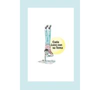 CADA LOCO CON SU TEMA: Cuaderno