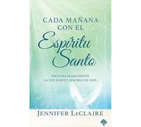 Cada mañana con el Espíritu Santo / Mornings With the Holy Spirit. Devotionals