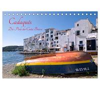 Cadaqués - Perle der Costa Brava (Tischkalender 2026 DIN A5 quer), CALVENDO Monatskalender: Vom Fischerdorf zum ruhigen Städtchen.