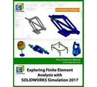 Cadartifex Exploring Finite Element Analysis with SOLIDWORKS Simulat (Tascabile)