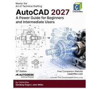 Cadartifex John AutoCAD 2027: A Power Guide for Beginners and Interm (Tascabile)