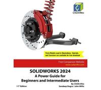 Cadartifex John SOLIDWORKS 2024: A Power Guide for Beginners and Int (Tascabile)