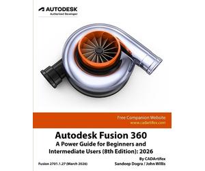 Cadartifex John Willis Sandeep Dogra Autodesk Fusion 360 (Tascabile)