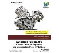 Cadartifex Sand Autodesk Fusion 360: A Power Guide for Beginners and (Tascabile)