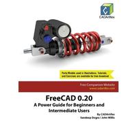 Cadartifex Sandeep FreeCAD 0.20: A Power Guide for Beginners and I (Tascabile)