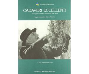 Cadaveri eccellenti. Sceneggiatura del film desunta da David Bruni