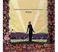 Cadaverous Condition - Tryst