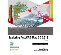 CADCIM Technologies Prof Sham Tickoo Purdue Exploring AutoCAD Map 3D (Tascabile)