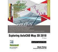 Cadcim Technologies Purdue Univ Exploring AutoCAD Map 3D 2018 (Tascabile)