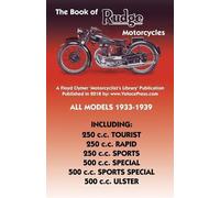 Cade Anstey Haycraft Book of Rudge Motorcycles All Models 1933-1939 (Tascabile)